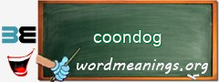 WordMeaning blackboard for coondog